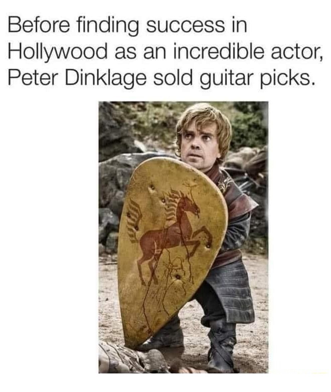 Peter Dinklage sold guitar picks - meme