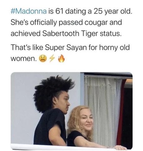Madonna achieved Sabertooth Tiger status - meme