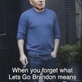 I agree.....Let's Go Brandon!