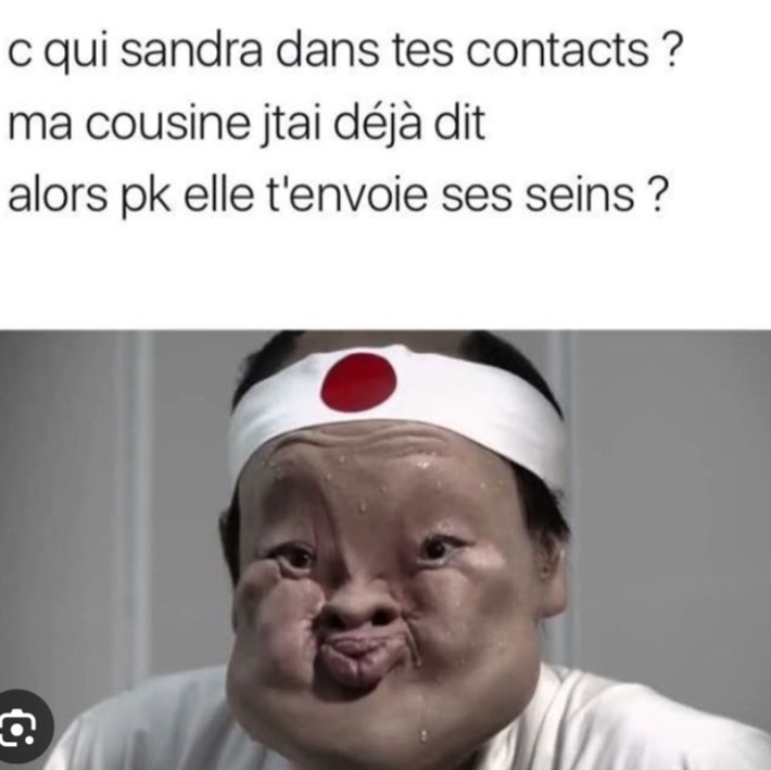 Oui c ma cousine tkt tkt  - meme