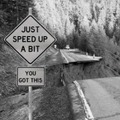 Just speed up
