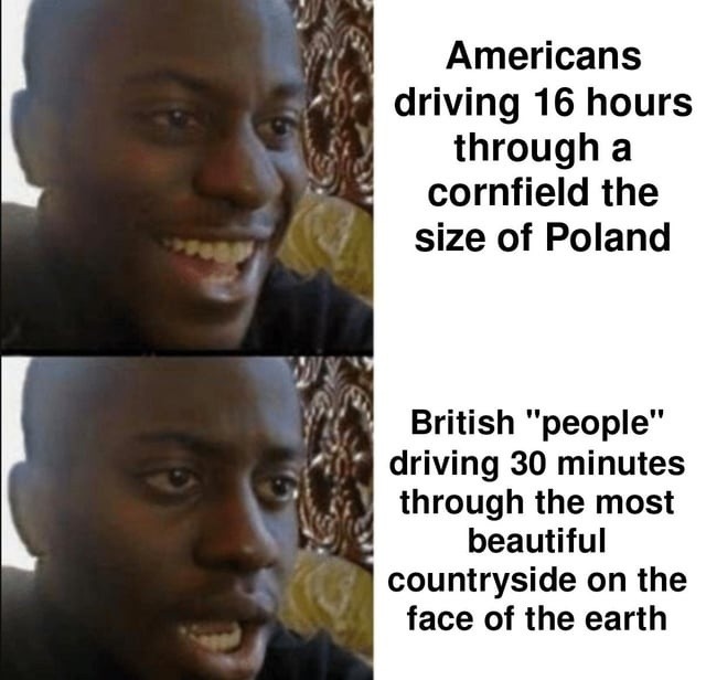 Americans vs Brits on road trips be like - meme