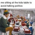 Me sitting at the kids table to avoid talking politics