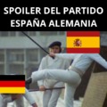 Spoiler del España Alemania del domingo