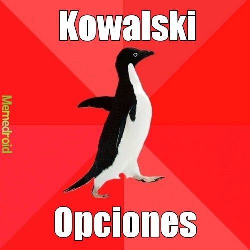 Kowalski opciones - meme