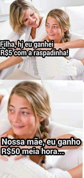 Raspadinha dá  $$$ - meme