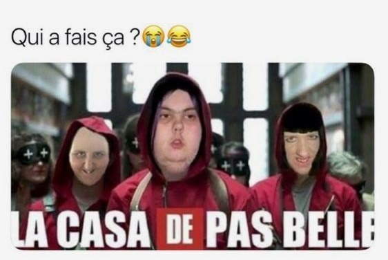LA CASA DE PAS BELLE - meme