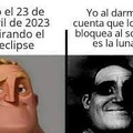 Meme del Eclipse solar híbrido de abril 2023