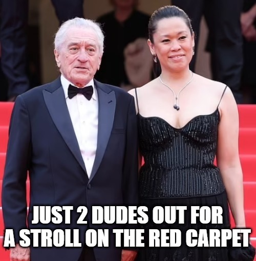 Robert DeNiro and his boyfriend. - meme