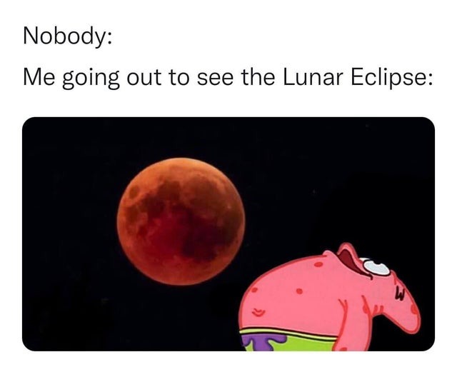 Lunar eclipse - meme