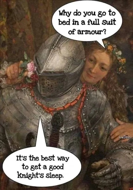 Good knight's sleep - meme