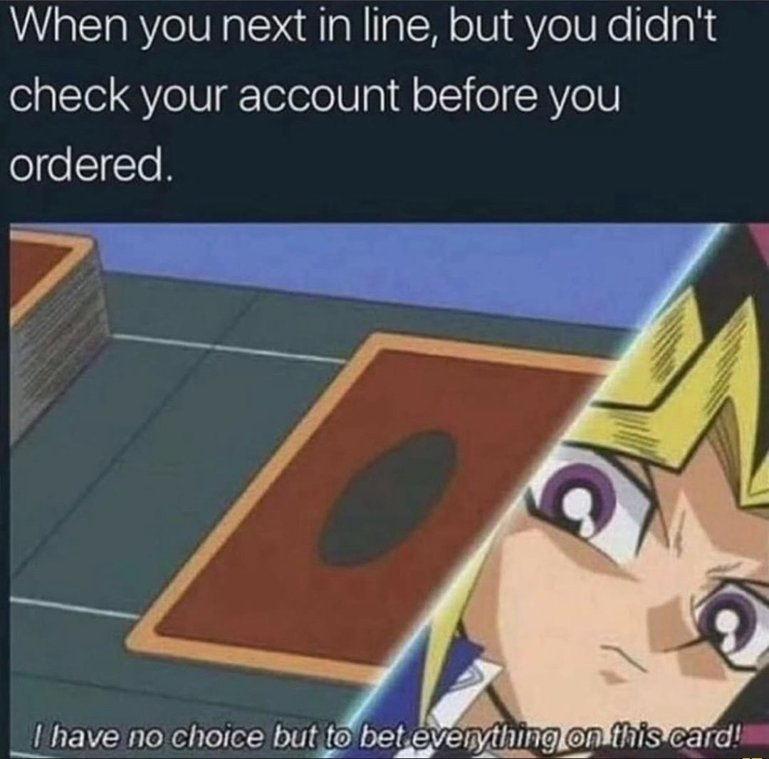 Hopefully, it’s the card “Negate Attack” - meme