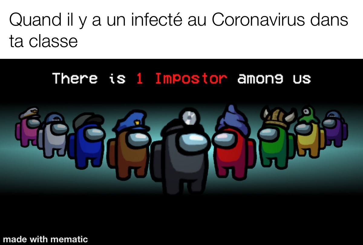 on sait même pas combien de cas on a au lycée - meme