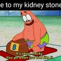 When your kidneys are more stoner than you