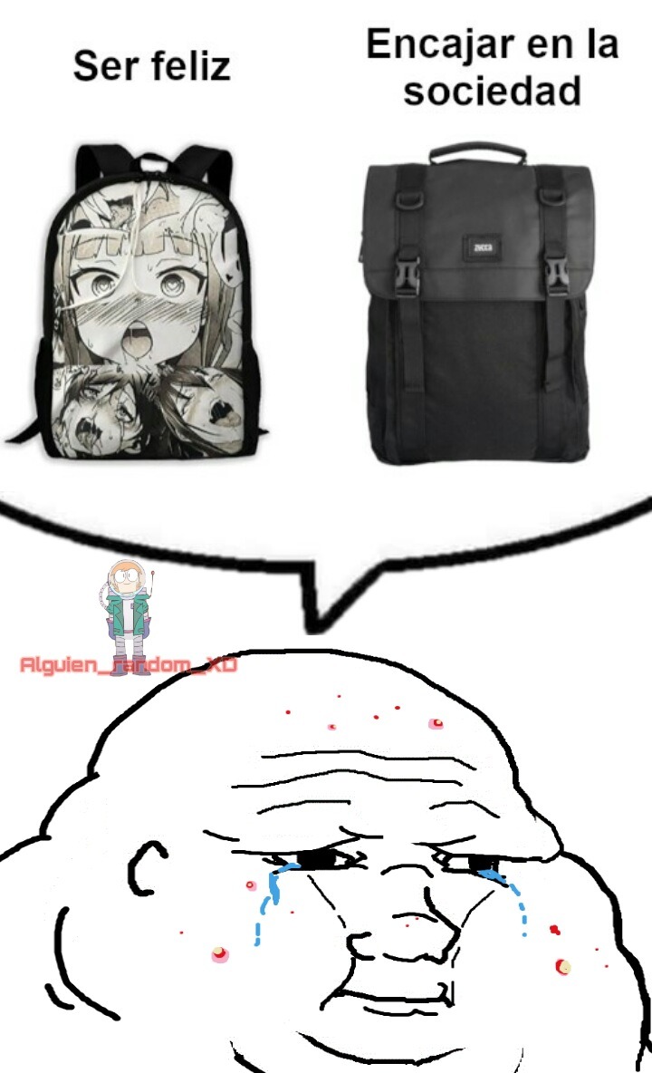 Quien mierda prefiere una mochila así :scaredyao:? - meme