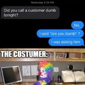 Costumers often are clowns