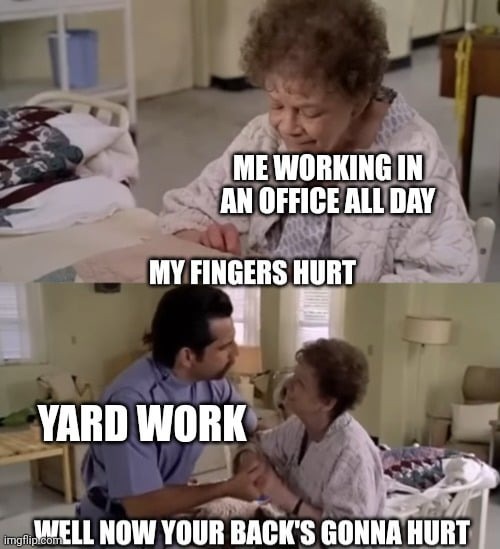 Yard work - meme