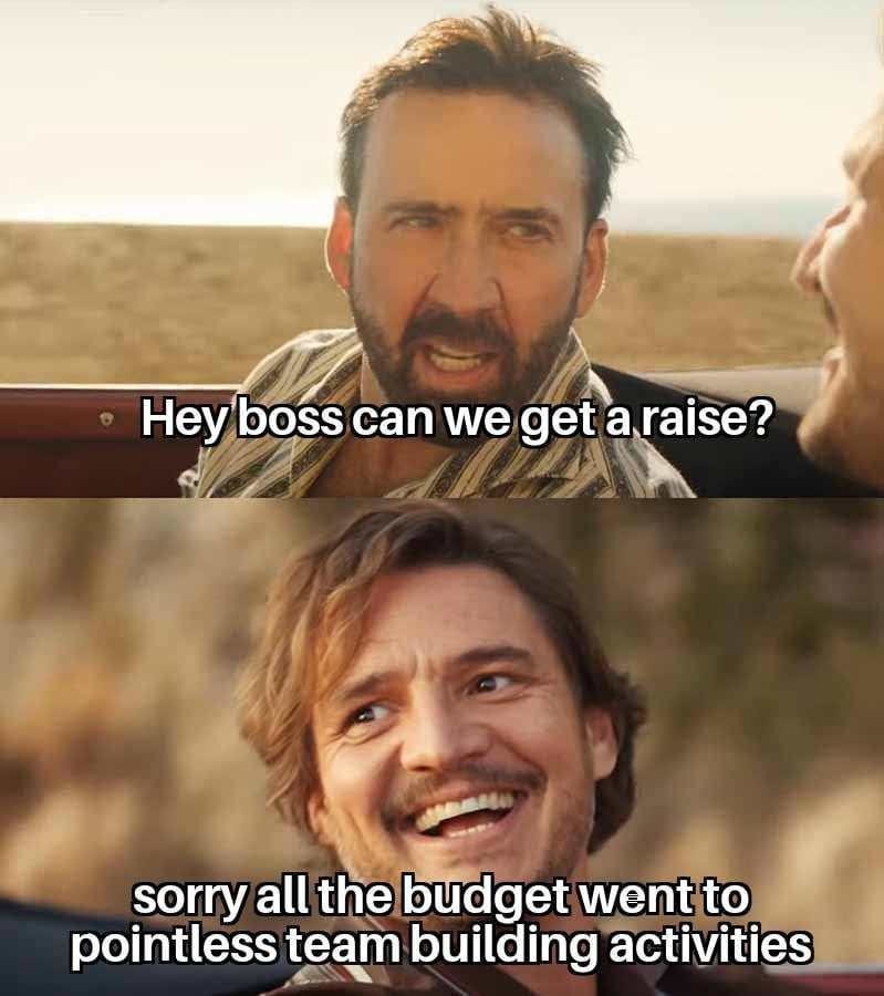 No raise? Guess it all went to the pizza parties - meme