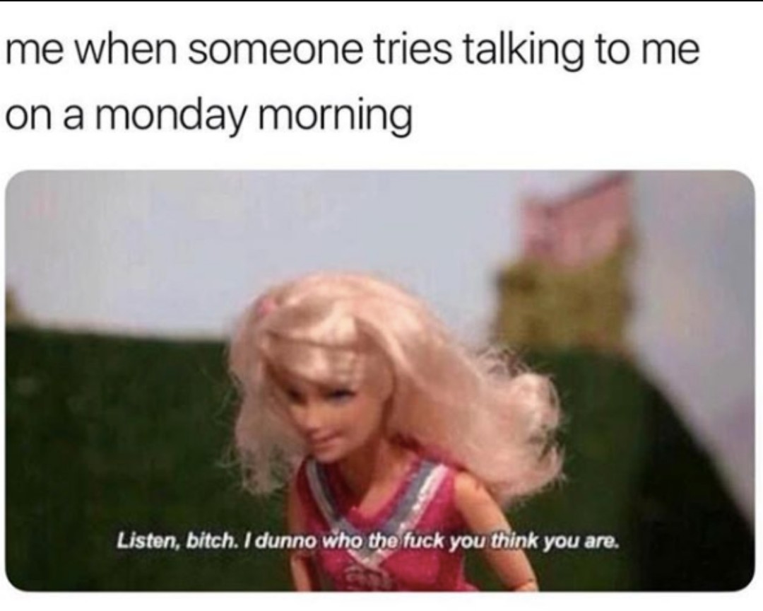 Monday morning - meme