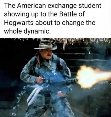 American exchange student at Hogwarts ready to throw hands - meme