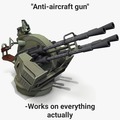 Yes I know that it's designed to be especially effective against aircraft so stfu