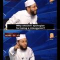 By Allah, we must realize without women there would be no misogynist