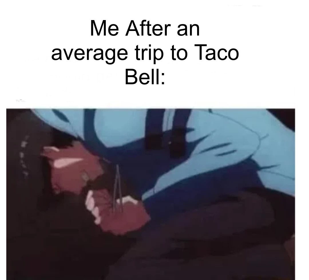 Taco Bell be harsh fr fr - meme