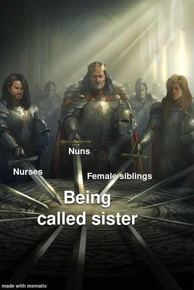 Being called sister - meme