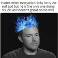 Be more like Hades