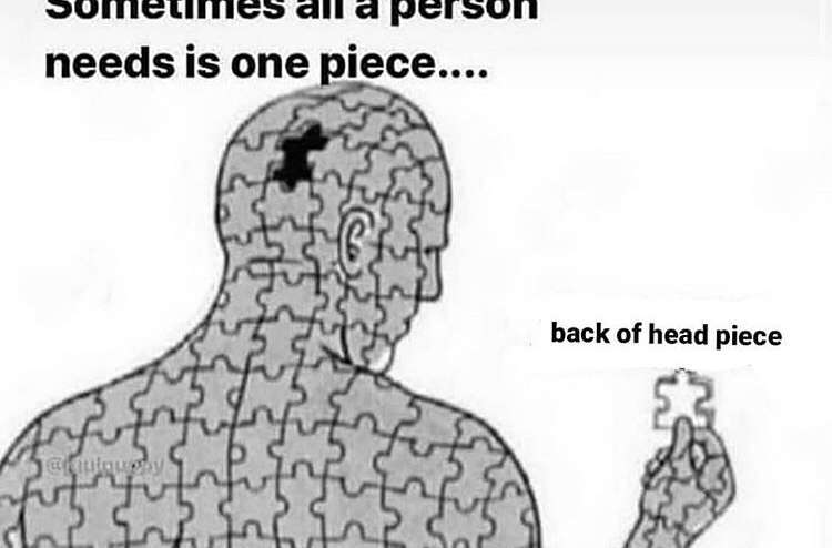 Mind mends got da back of da head piece ;) - meme