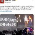 Death metal band urging stinky fnas to shower