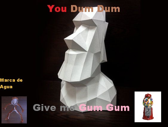 El Moai Feliz dice: You Dum Dum Give me Gum Gum. (Hecho en el 16/03/2022) - meme