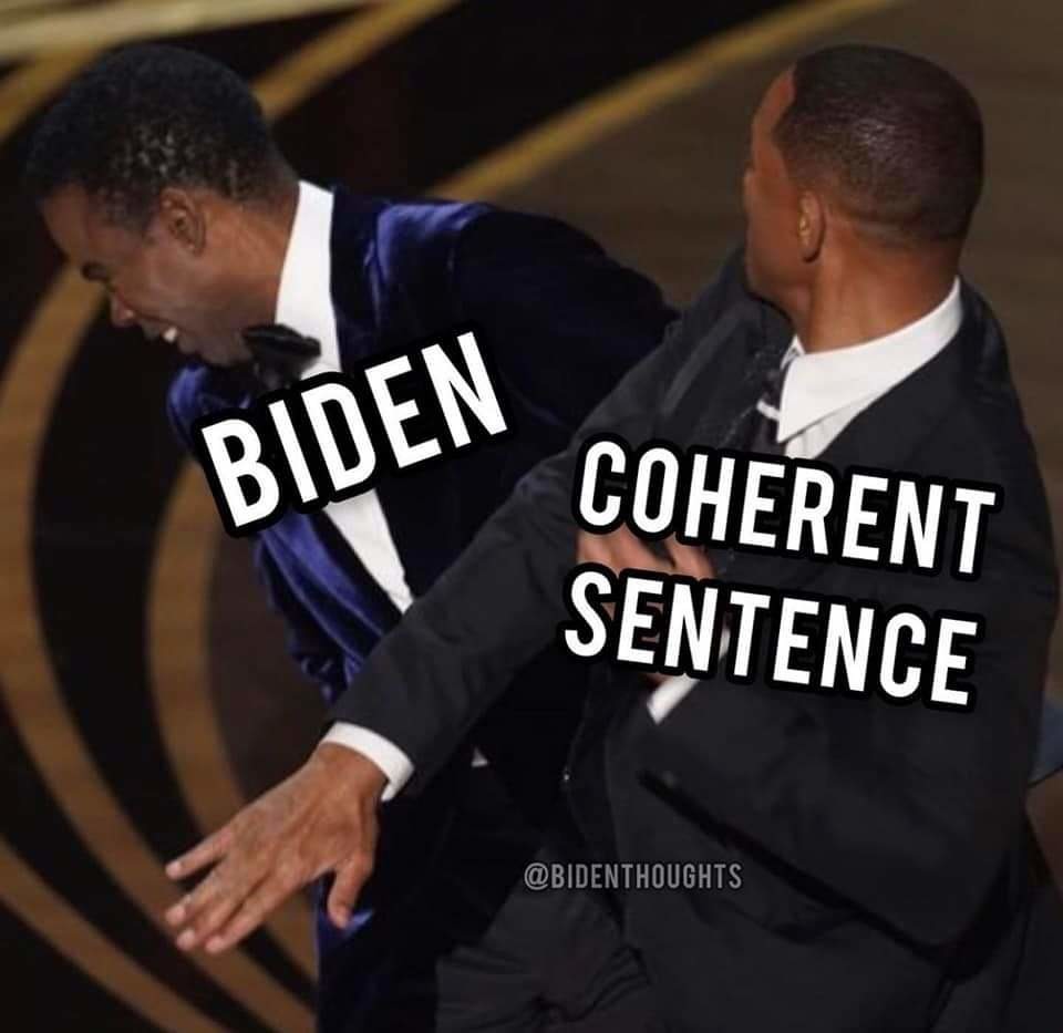 Biden be like - meme