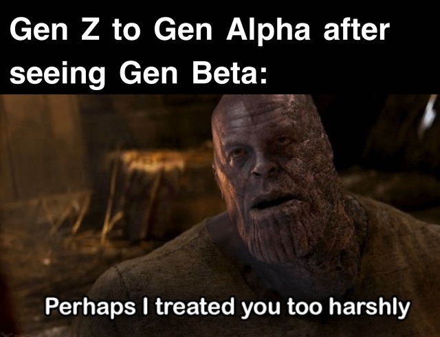 Too many gens nowadays - meme