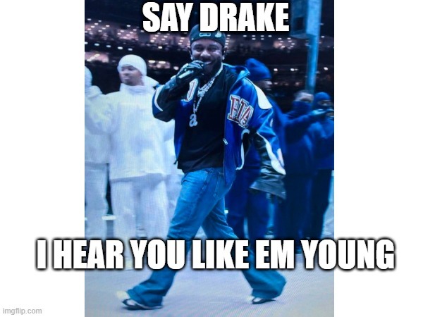 new meme format loading hahaha man got violated in front of 100 million people. Man got called a pedo in front of everyone. Drake gonna sue hard after this