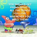I swear, Spotify has been playing 5 ads every 5 minutes, it’s driving me insane.