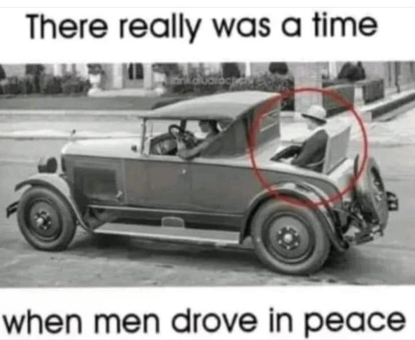 The original back seat driver - meme