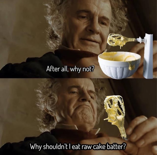 Raw cake batter - meme