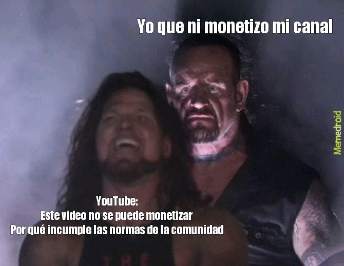 Si montezisas tu canal significa que eres anti chamba - meme