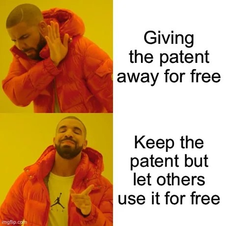 The new idea: give the patent away for free but let everyone use it - meme