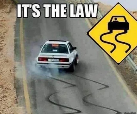 It's the law - meme