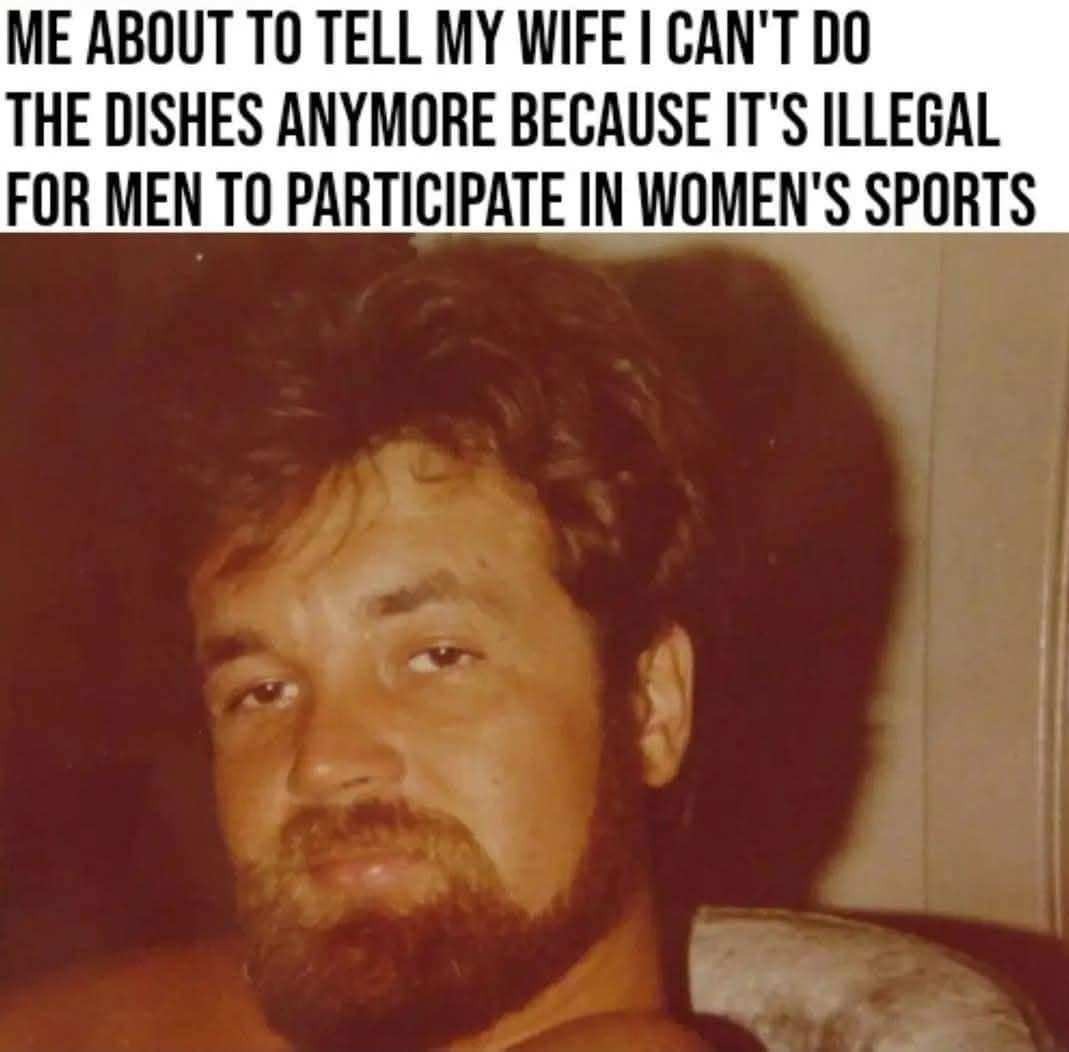 No men in women's sports! - meme