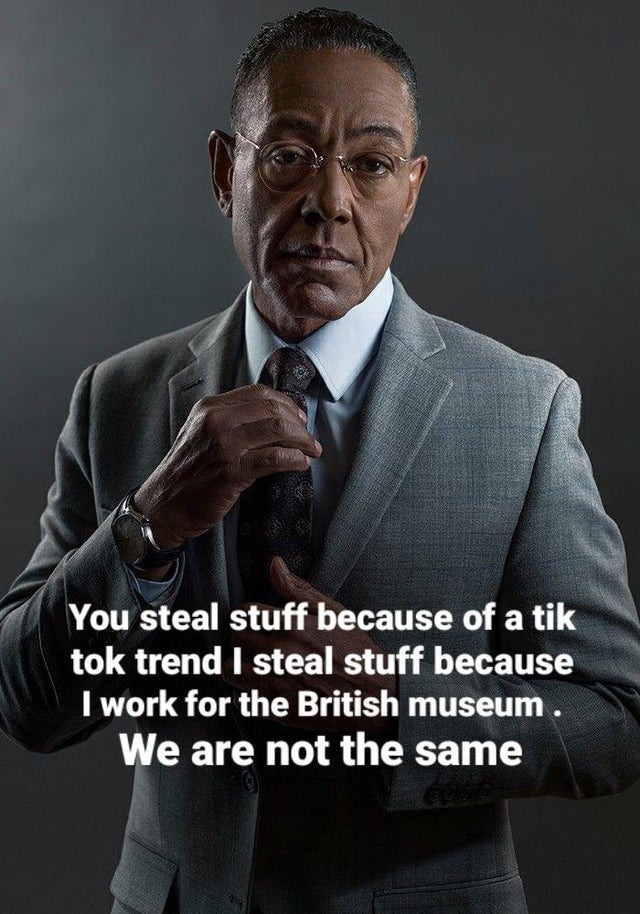 British museum are thieves - meme