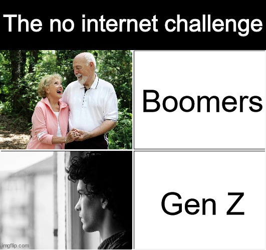 The no internet challenge - meme