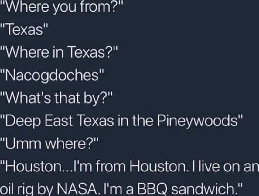 East Texas be like - meme