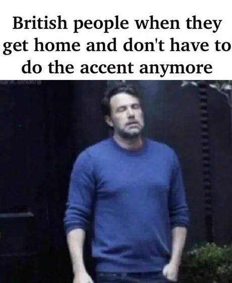 British accent meme