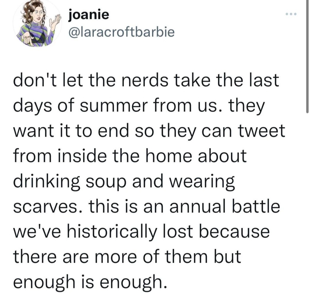 Nerds trying to steal summer with scarf tweets again - meme