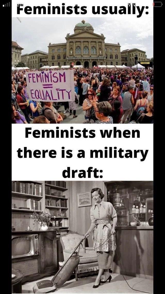 Feminists at draft time be quiet - meme