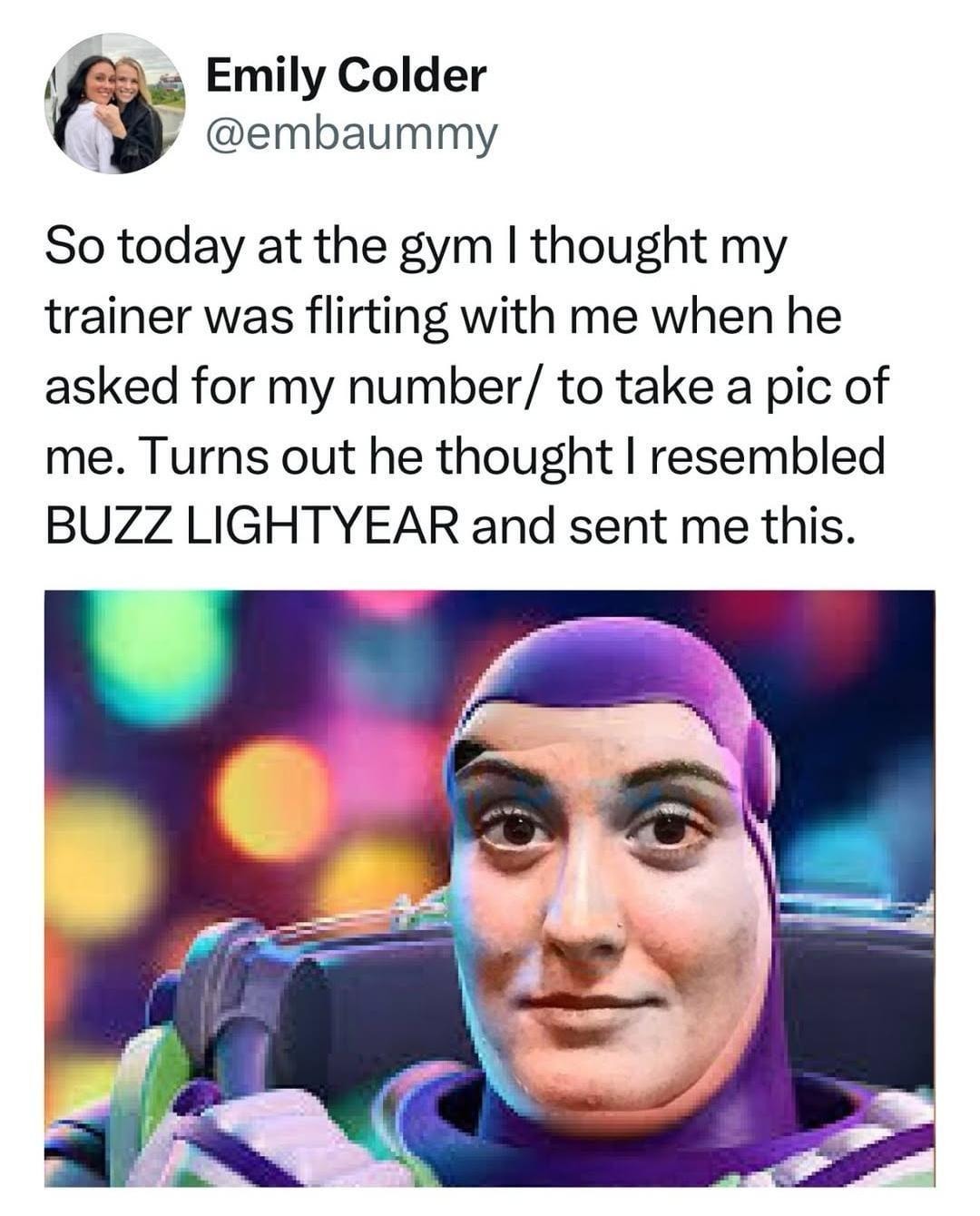 Thought he was flirting. Turns out I look like Buzz Lightyear - meme