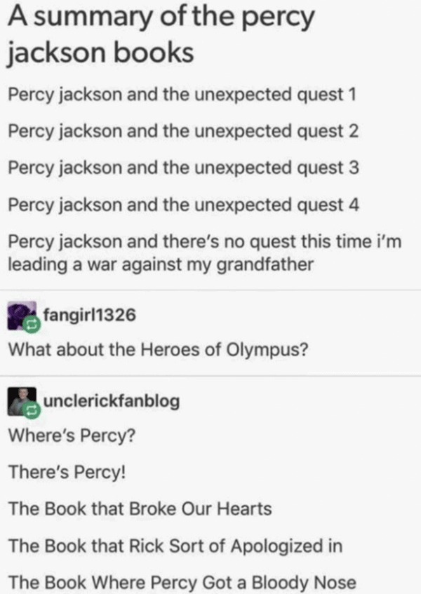 How to summarize all the Percy Jackson Books - meme